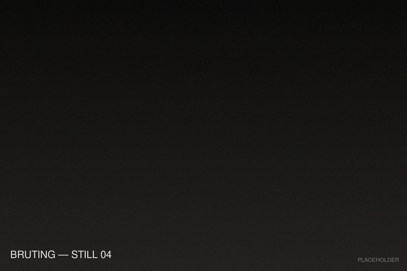 BRUTING still 4